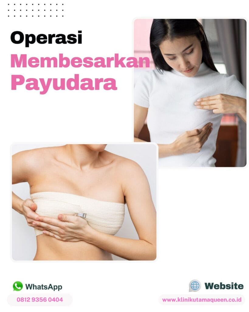 Operasi Membesarkan Payudara